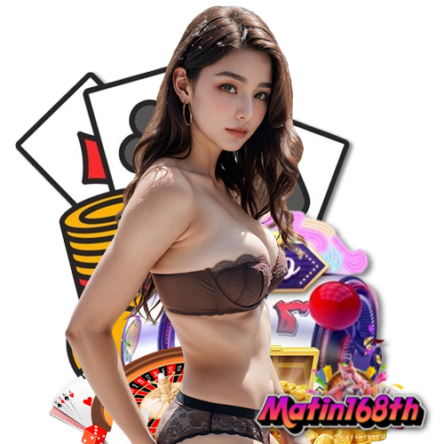 matin168th คาสิโนออนไลน์